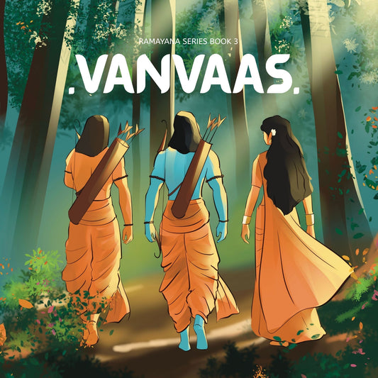 Vanvaas - Ramayana Part 3